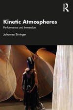 Kinetic Atmospheres: Performance and Immersio...