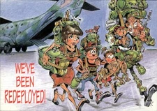 U.S. Military Comic We've Been Redeployed! & LIved to Tell About It Postcard