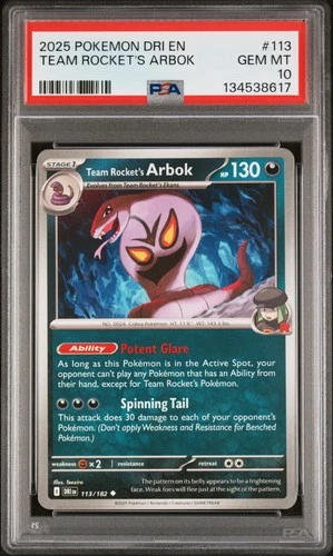 2025 POKEMON DRI EN-DESTINED RIVALS #113 TEAM ROCKET'S ARBOK PSA 10