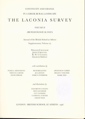 Continuity and Change in a Greek Rural Landscape: The Laconia Survey Volume II A