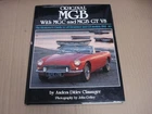 Original MGB with MGC and MGB GT V8 the Restorer's Guide 1962-80 by Clausager