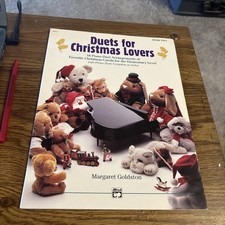 Duets For Christmas Lovers Piano Book 2, Margaret Goldston 1993 Alfred Pub.