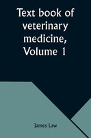 Text Book Of Veterinary Medicine, Volume 1 | James Law | Taschenbuch | Englisch
