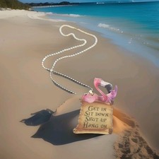 Flamingo Get In Sit Down Shut Up Car Hanging Ornament w 8.5" Chain NEW