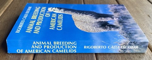 Animal Breeding Production of American Camelids, Rigoberto Calle Escobar 1984 PB - Picture 3 of 15