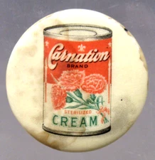 circa 1900 CARNATION CREAM  1.25" pinback button ^
