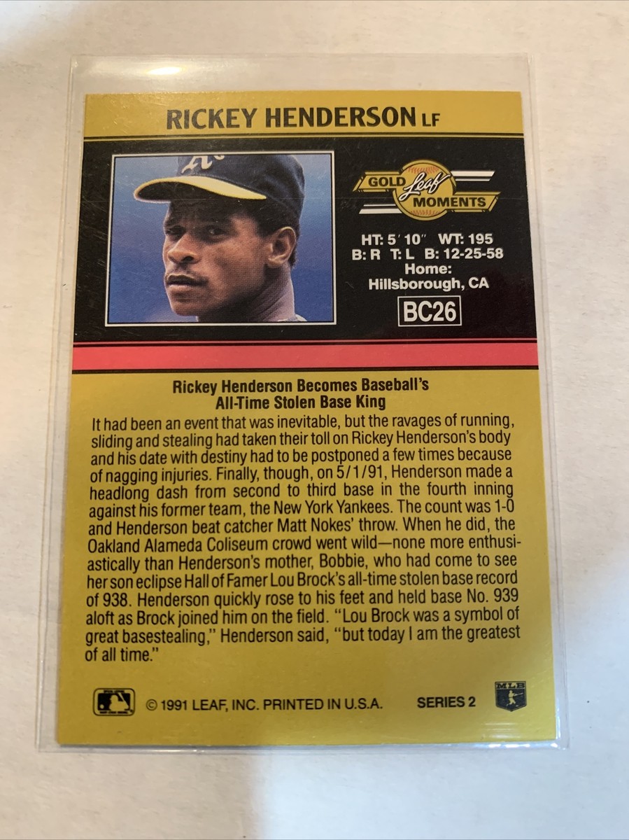 RICKEY HENDERSON 1991 LEAF GOLD ROOKIES RECORD STEAL #BC26 OAKLAND