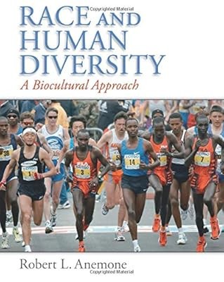 Race and Human Diversity: A Biocultural Approach, Anemone, Robert L., Used; Very