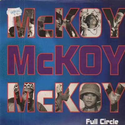 LP McKoy Full Circle (Within A Spiritual Social Soul) NEAR MINT Rightrack Rec
