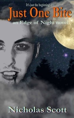 JUST ONE BITE: AN EDGE OF NIGHT NOVEL (VOLUME 1) By Nicholas Scott **BRAND NEW**