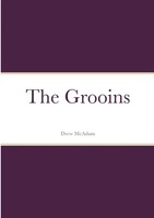 The Grooins Drew Mcadam Taschenbuch Englisch 2023 [.] EAN 9781447814993