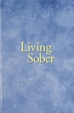 Living Sober Trade Edition by Alcoholics Anonymous World Services Inc