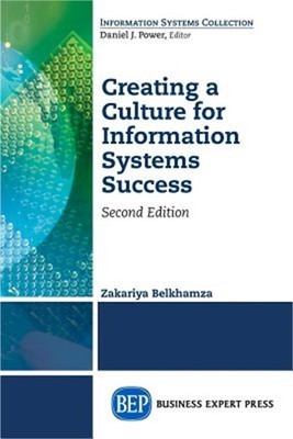 Creating a Culture for Information Systems Success, Second Edition (Paperback or