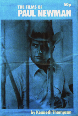 THE FILMS OF PAUL NEWMAN  1973 MAGAZINE BOOKLET BY KENNETH THOMPSON