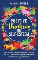 Mark Jeffers | Positive Thinking And Self-Esteem | Buch | Englisch (2021)