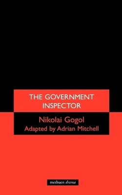The Government Inspector (Methuen Modern Plays) by Nikolai Gogol 0413584704