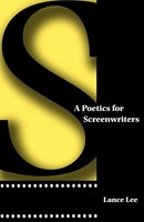 Lance Lee | A Poetics For Screenwriters | Taschenbuch | Englisch (2001)