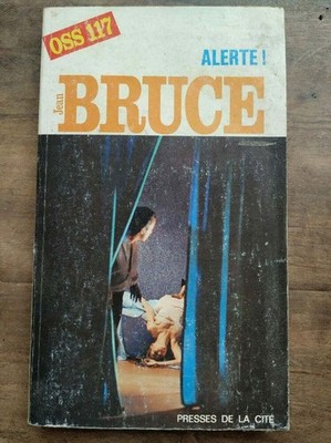 OSS 117 Jean Bruce: Alerte/ Presses De La Cité 1969