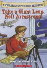 Take a Giant Leap, Neil Armstrong! (Before I Made History) - Paperback - GOOD