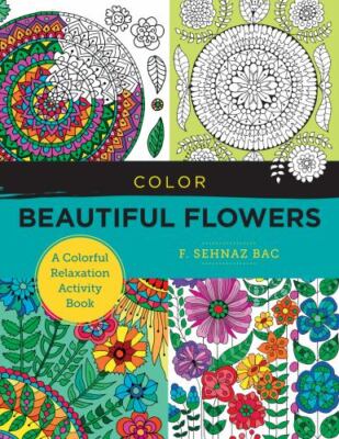 Color-By-Number Beautiful Flowers Format: Paperback