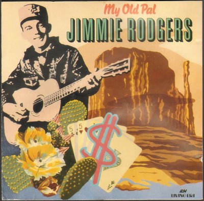 Jimmie Rodgers - My Old Pal (LP, Comp, Mono)