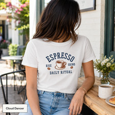Espresso Daily Ritual Baby Tee, Women's Coffee Lover Crop Top
