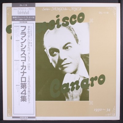FRANCISCO CANARO: vol. 4, 1930-34 DISCO LATINA 12'' LP 33 RPM Japan