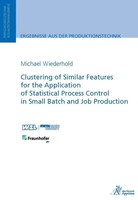 Michael Wiederhold | Clustering Of Similar Features For The Application Of...