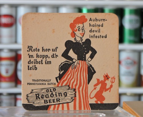 OLD READING BEER, READING, PA. "Auburn-haired devil infested" 4" BEER COASTER