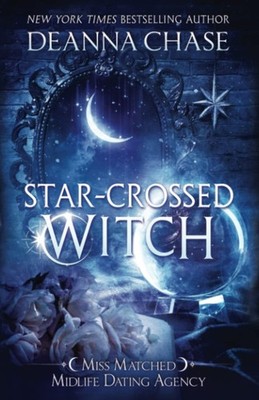 Star-crossed Witch (Miss Matched Midlife Dating Agency)