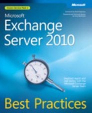 Microsoft Exchange Server 2010 Best Practices by Siegfried Jagott; Joel Stidley