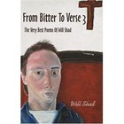 From Bitter to Verse 3: The Very Best Poems of Will Shad by William R Shad (Paperback / softback, 2002)