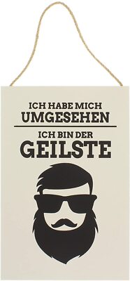 Holzschild .. ich bin der Geilste 20 x 30 cm Deko Wandschild Mann Proll Spruch