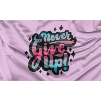 Never Give Up Pastell Flagge einzigartiges Design, 3 x 5 Fuß / 90 x 150 cm, hergestellt in der EU