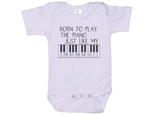 Baby Piano Outfit, Born To Play Piano Just Like My Mommy, Baby Pianist Bodysuit