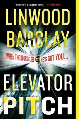 Elevator Pitch Linwood Barclay
