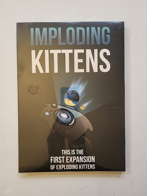 IMPLODING KITTENS The First Expansion of Exploding Kittens NEW FACTORY SEALED