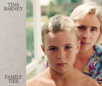 Tina Barney: Family Ties by Tina Barney Hardcover Book