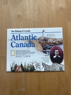 Vintage 1993 National Geographic Map The Making Of Canada Atlantic Canada Chart