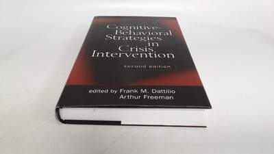 			Cognitive-Behavioral Strategies in Crisis Intervention, Second Ed		