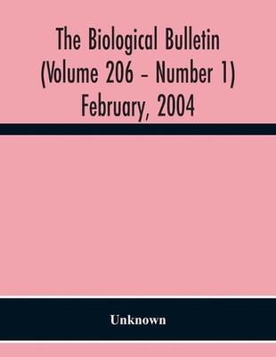 The Biological Bulletin (Volume 206 - Number 1) February, 2004 (English) Paperba