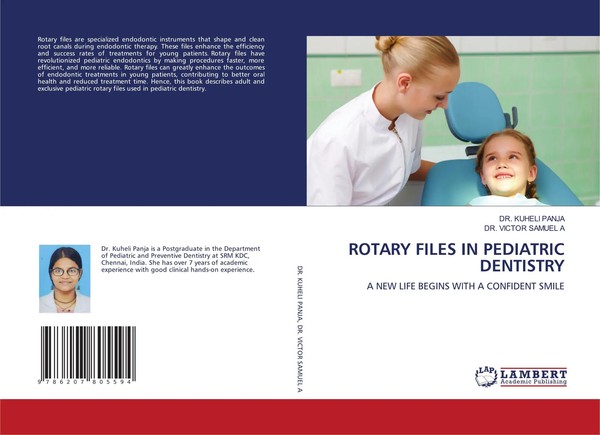 Kuheli Panja (U. A.) | Rotary Files IN Pediatric Dentistry | Taschenbuch (2024)-image