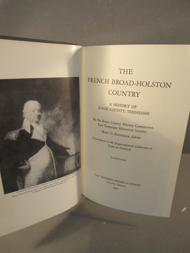 The French Broad-Holston Country A History of Knox County Tennessee - Picture 2 of 2