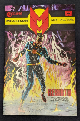 1985 Eclipse Miracleman No 1 Alan Moore & Gary Leach- New Old Stock! High Grade!