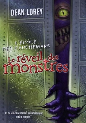 1. Die Schule der Albträume: Das Erwachen der Monster - LOREY, Dean