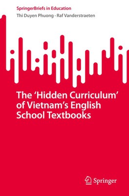 The 'Hidden Curriculum' of Vietnam's English School Textbooks | Phuong (u. a.)
