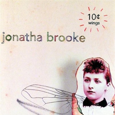 10 Cent Wings Jonatha Brooke Audio CD NEW