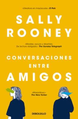 Conversaciones Entre Amigos / Conversations with Friends by Sally Rooney: New