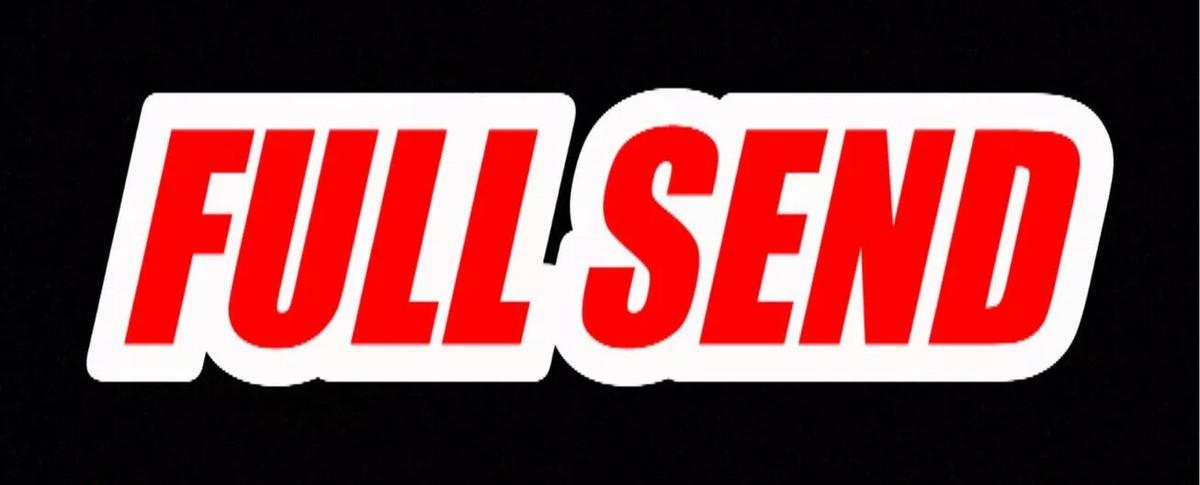 Full Send
