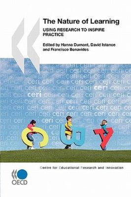 Educational Research and Innovation The Nature of Learning: Using Research to...